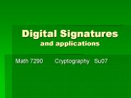 Digital Signatures and applications