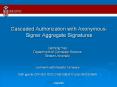 Cascaded Authorization with Anonymous-Signer Aggregate Signatures PowerPoint PPT Presentation
