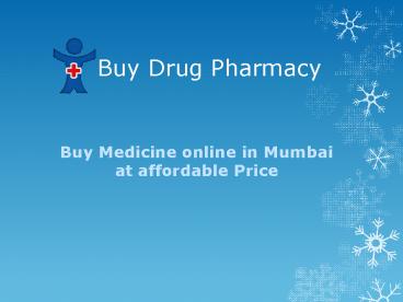 Buy medicine Online in Mumbai at Affordable Price