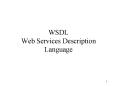 WSDL Web Services Description Language PowerPoint PPT Presentation