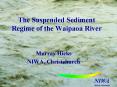 The Suspended Sediment Regime of the Waipaoa River PowerPoint PPT Presentation