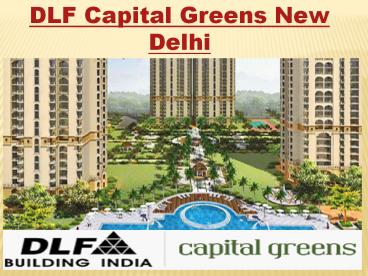 DLF Capital Greens resale luxury apartments at New Delhi