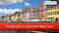 Immigration to Denmark Made Easy PowerPoint PPT Presentation