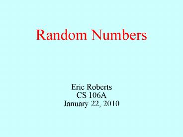 PPT – Random Numbers PowerPoint presentation | free to download - id ...