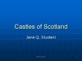 Castles of Scotland PowerPoint PPT Presentation