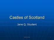 Castles of Scotland