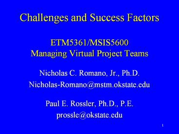 Challenges and Success Factors  ETM5361/MSIS5600 Managing Virtual Project Teams