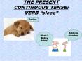 THE PRESENT CONTINUOUS TENSE: VERB  PowerPoint PPT Presentation