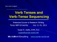 Verb Tenses and Verb-Tense Sequencing PowerPoint PPT Presentation