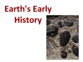 Earth's Early History PowerPoint PPT Presentation