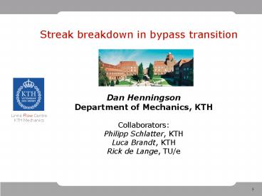 Streak breakdown in bypass transition
