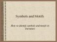Symbols and Motifs PowerPoint PPT Presentation