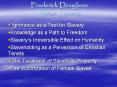 Frederick Douglass: Major Themes PowerPoint PPT Presentation