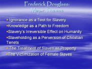 Frederick Douglass: Major Themes