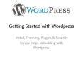 Getting Started with Wordpress PowerPoint PPT Presentation