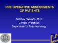 PRE OPERATIVE ASSESSMENTS OF PATIENTS PowerPoint PPT Presentation