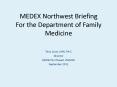 MEDEX Northwest Briefing For the Department of Family Medicine PowerPoint PPT Presentation