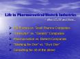 Life in Pharmaceutical/Biotech Industries       - after NTUSP and More PowerPoint PPT Presentation