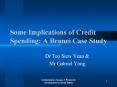 Some Implications of Credit Spending: A Brunei Case Study PowerPoint PPT Presentation