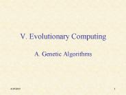 V. Evolutionary Computing A. Genetic Algorithms