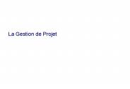 La Gestion de Projet 