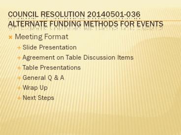 Council Resolution 20140501-036 Alternate Funding Methods for Events