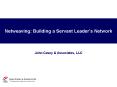 Netweaving: Building a Servant Leader PowerPoint PPT Presentation