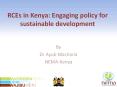 RCEs in Kenya: Engaging policy for sustainable development PowerPoint PPT Presentation