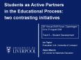 Students as Active Partners in the Educational Process: two contrasting initiatives PowerPoint PPT Presentation