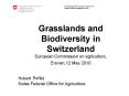 Grasslands and Biodiversity in Switzerland European Commission on agriculture, Erevan,12 May 2010 PowerPoint PPT Presentation