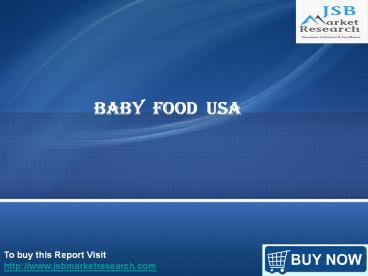 JSB Market Research : Baby Food USA