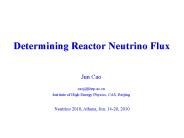 Determining Reactor Neutrino Flux