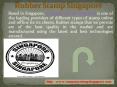 Rubber Stamp Singapore PowerPoint PPT Presentation