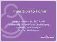 Transition to Home PowerPoint PPT Presentation