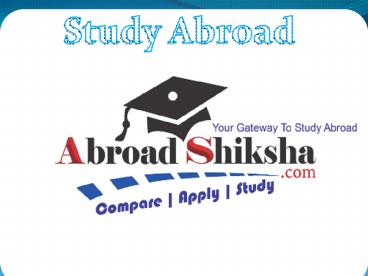 Study in Uk, Study in au, Study in Malaysia, Study in Canada , Study in Singapore