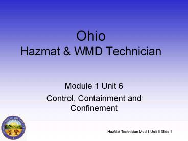 HazMat Technician Mod 1 Unit 6 Slide 1