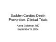 Sudden Cardiac Death Prevention: Clinical Trials PowerPoint PPT Presentation
