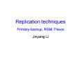 Replication techniques Primary-backup, RSM, Paxos PowerPoint PPT Presentation