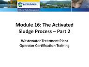 Module 16: The Activated Sludge Process 