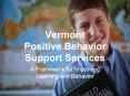 Vermont Positive Behavior Support Services PowerPoint PPT Presentation