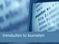 Introduction to Journalism PowerPoint PPT Presentation