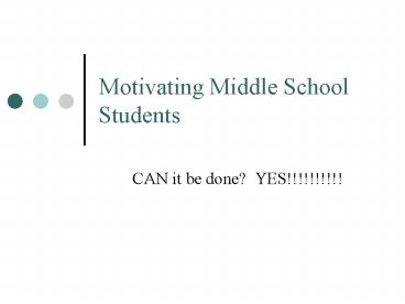 Motivating Middle School Students