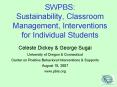 SWPBS: Sustainability, Classroom Management, Interventions for Individual Students PowerPoint PPT Presentation