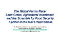 The Global Farms Race: Land Grabs, Agricultural Investment, and the Scramble for Food Security A primer on the book PowerPoint PPT Presentation
