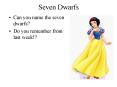Seven Dwarfs PowerPoint PPT Presentation