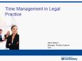 Time Management in Legal Practice PowerPoint PPT Presentation
