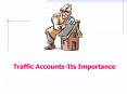 Traffic Accounts-Its Importance PowerPoint PPT Presentation