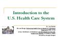 Introduction to the U.S. Health Care System PowerPoint PPT Presentation