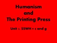 Humanism and The Printing Press