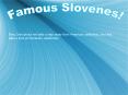 Famous Slovenes! PowerPoint PPT Presentation